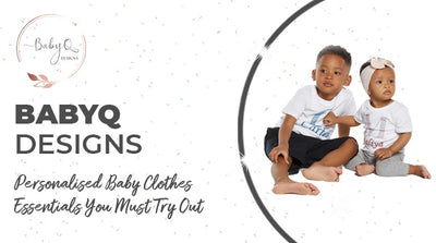 Personalised Baby Clothes Essentials You Must Try Out – Babyq Designs
